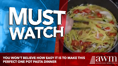 You Won't Believe How Easy It Is To Make This Perfect One Pot Pasta Dinner