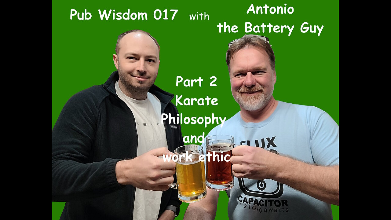 Pub Wisdom - 017 Antonio the Karate Guy Part 2