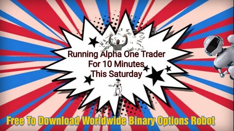 Binary Options Trading Saturday With Robot