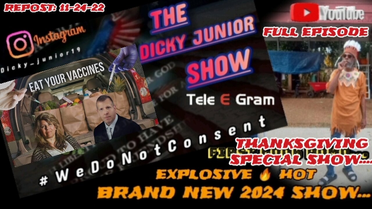 "Full Episode Repost" The Dicky Junior SHOW: EAT YOUR VACCINES... #VishusTv 📺