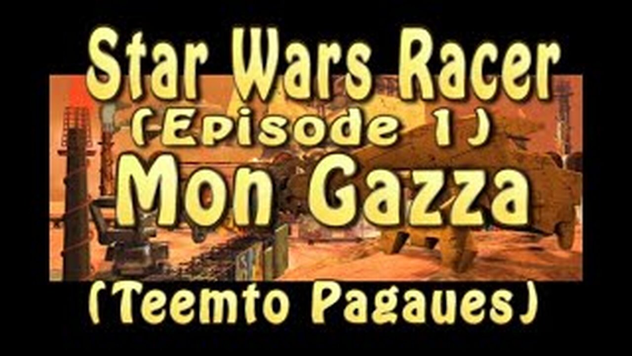 Star Wars Racer (Episode 1) Mon Gazza (Teemto Pagaues)