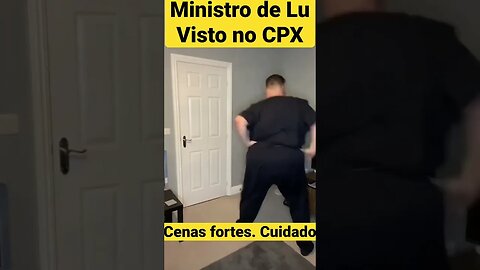 Miministro visto no CPX