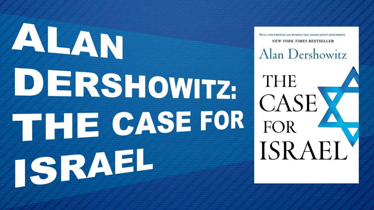 The Case For Israel | Alan Dershowitz | Book To Video