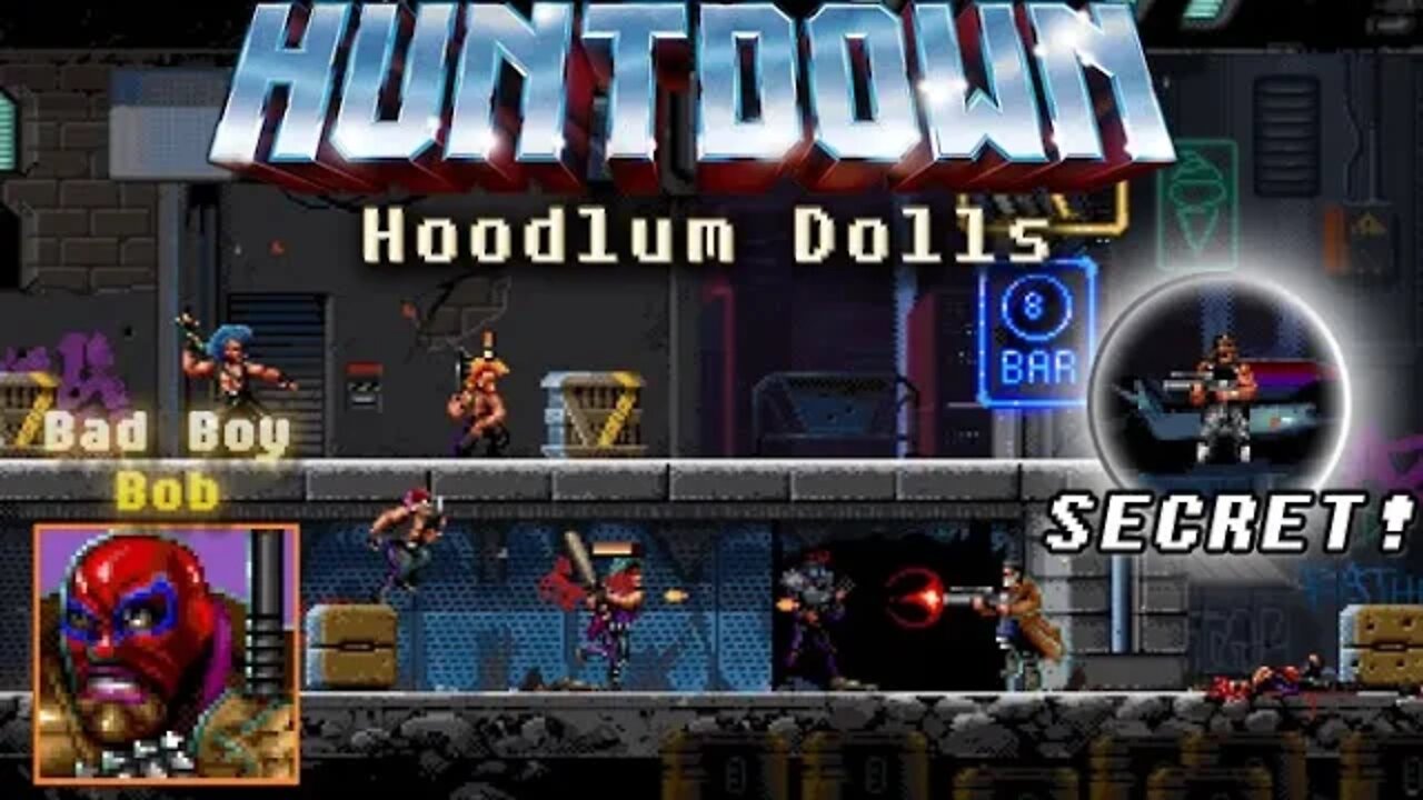 Huntdown: Hoodlum Dolls #3 - Bad Boy Bob (with commentary) PS4