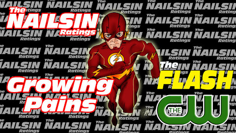 The Nailsin Ratings:The Flash - Growing Pains