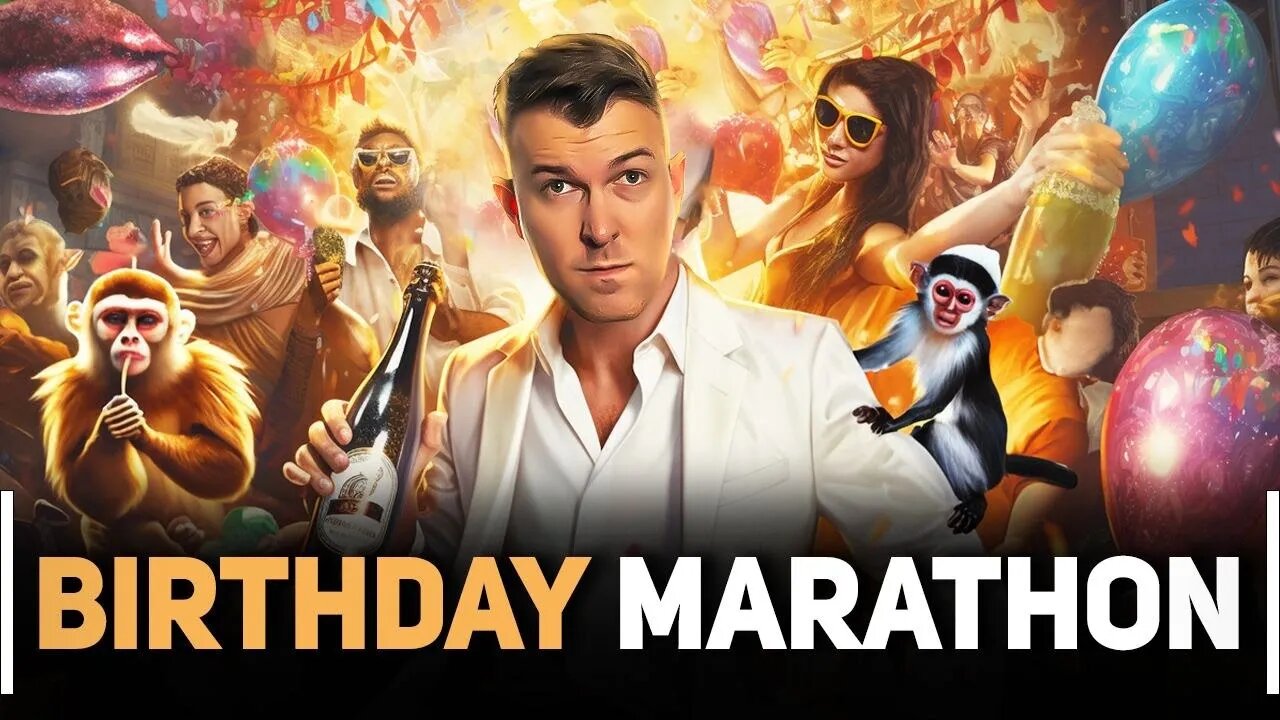 Birthday Marathon Stream - LIVE All Night