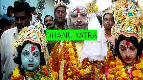 DHANU YATRA