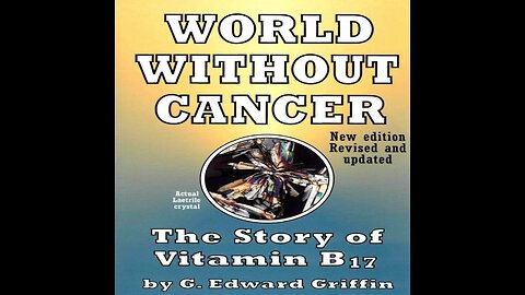 Feb. 14, 2024 PM / G Edward Griffin ~ World Without Cancer, Q&A with callers...