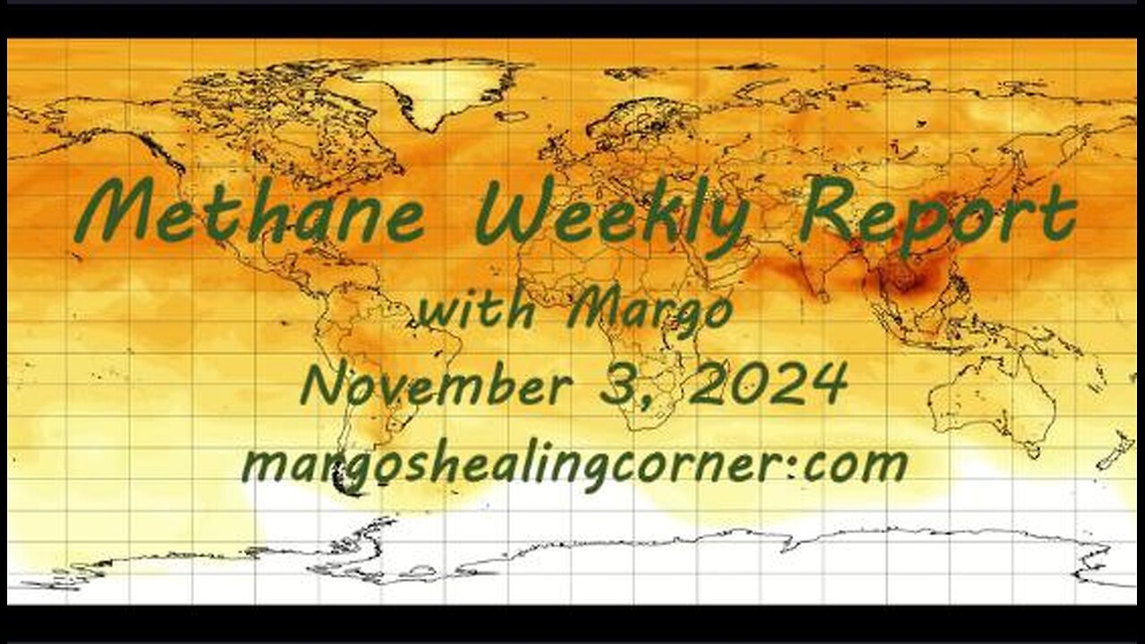 Methane Weekly Report with Margo (Nov. 3, 2024)