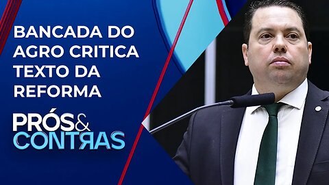 Nogueira: “Esse texto da reforma tributária vai ser muito maléfico para o agro” I PRÓS E CONTRAS