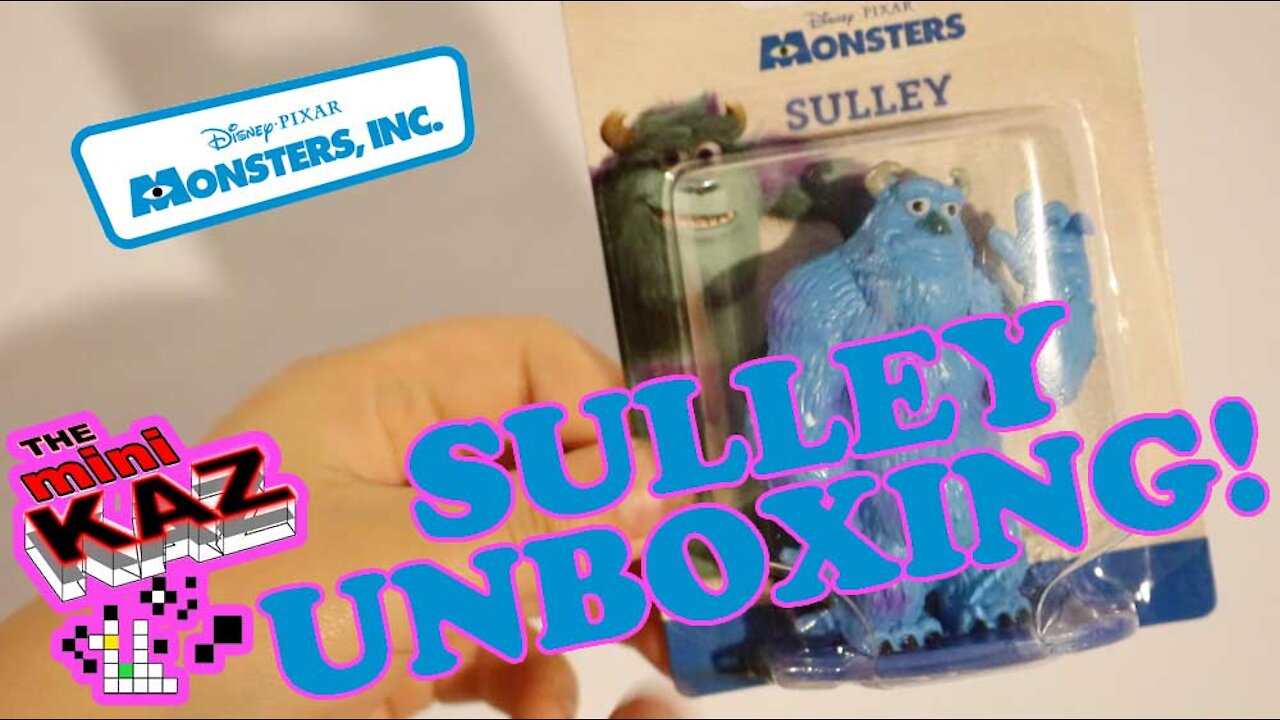 Mini Kaz! Sully from Monsters Inc Unboxing