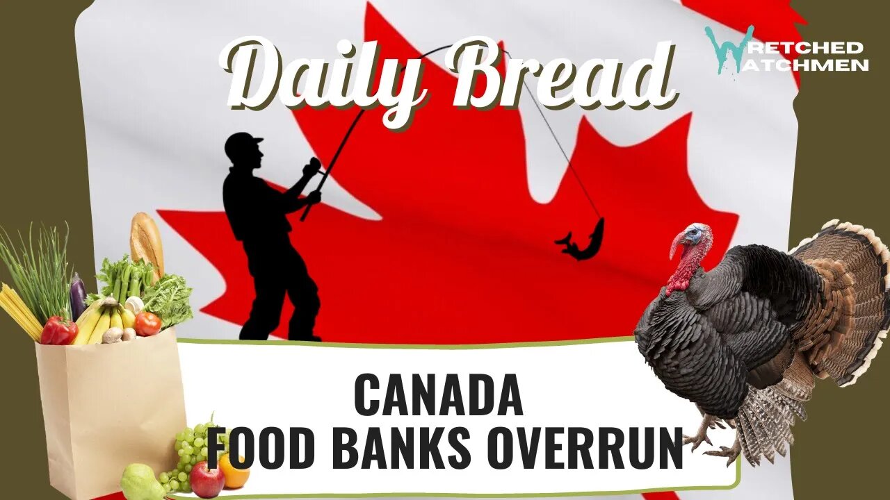 Daily Bread: Canada Food Banks Overrun