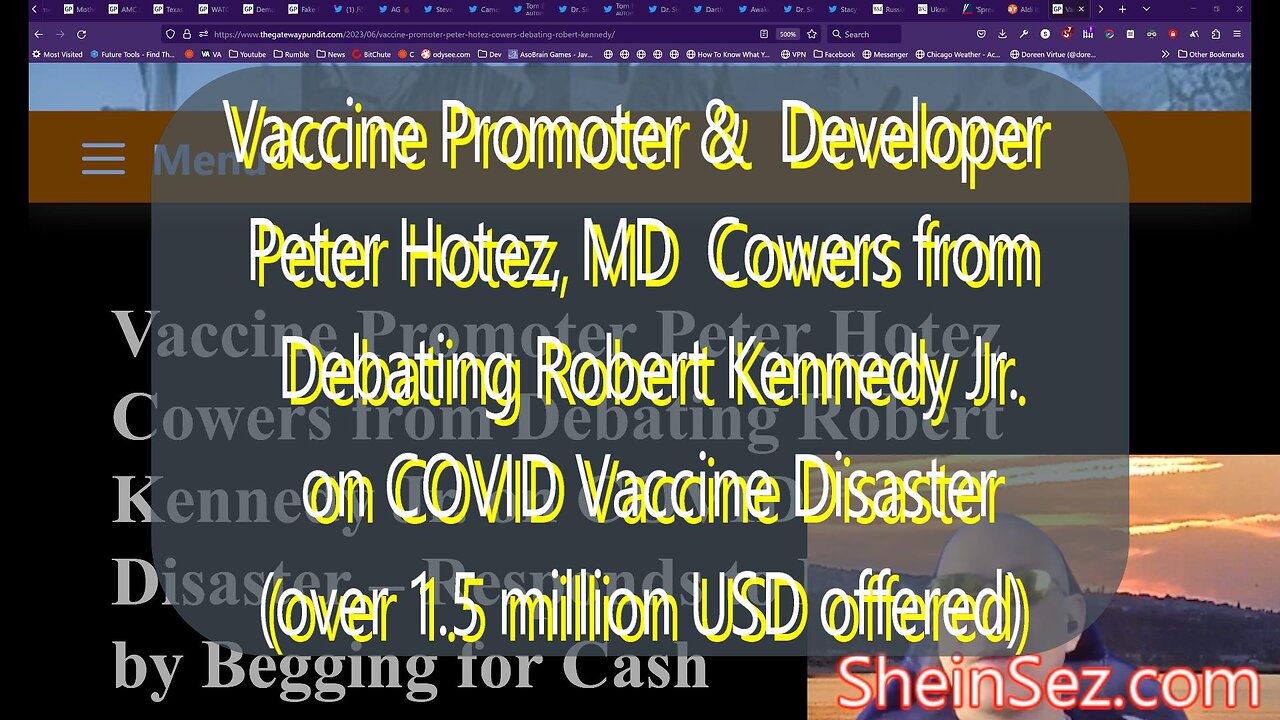 Vaccine Promoter/Developer Peter Hotez, MD Cowers from Debating RFK Jr.-SheinSez 204