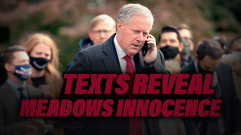 New Texts Reveal Mark Meadow's Innocence In Jan. 6 Riot But Democrats Charge Anyway