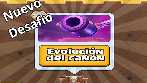 Desafio evolucion del cañon #clashroyale