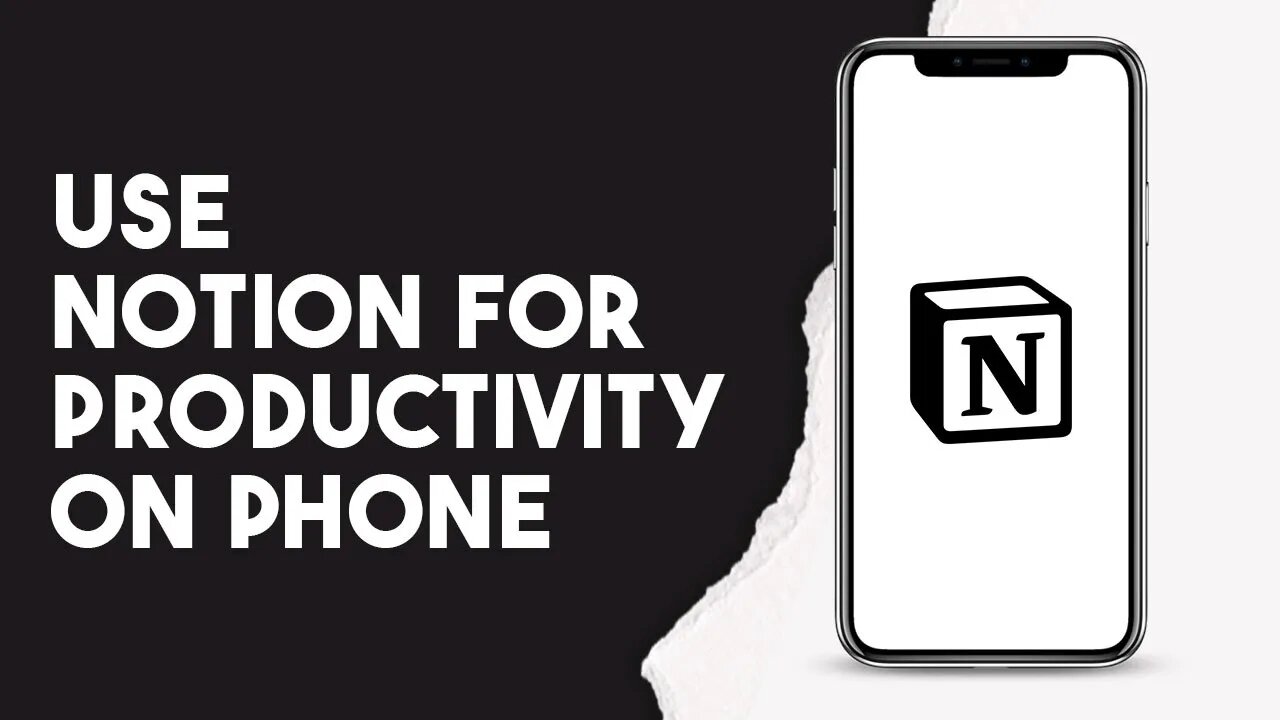 How To Use Notion For Productivity On Phone