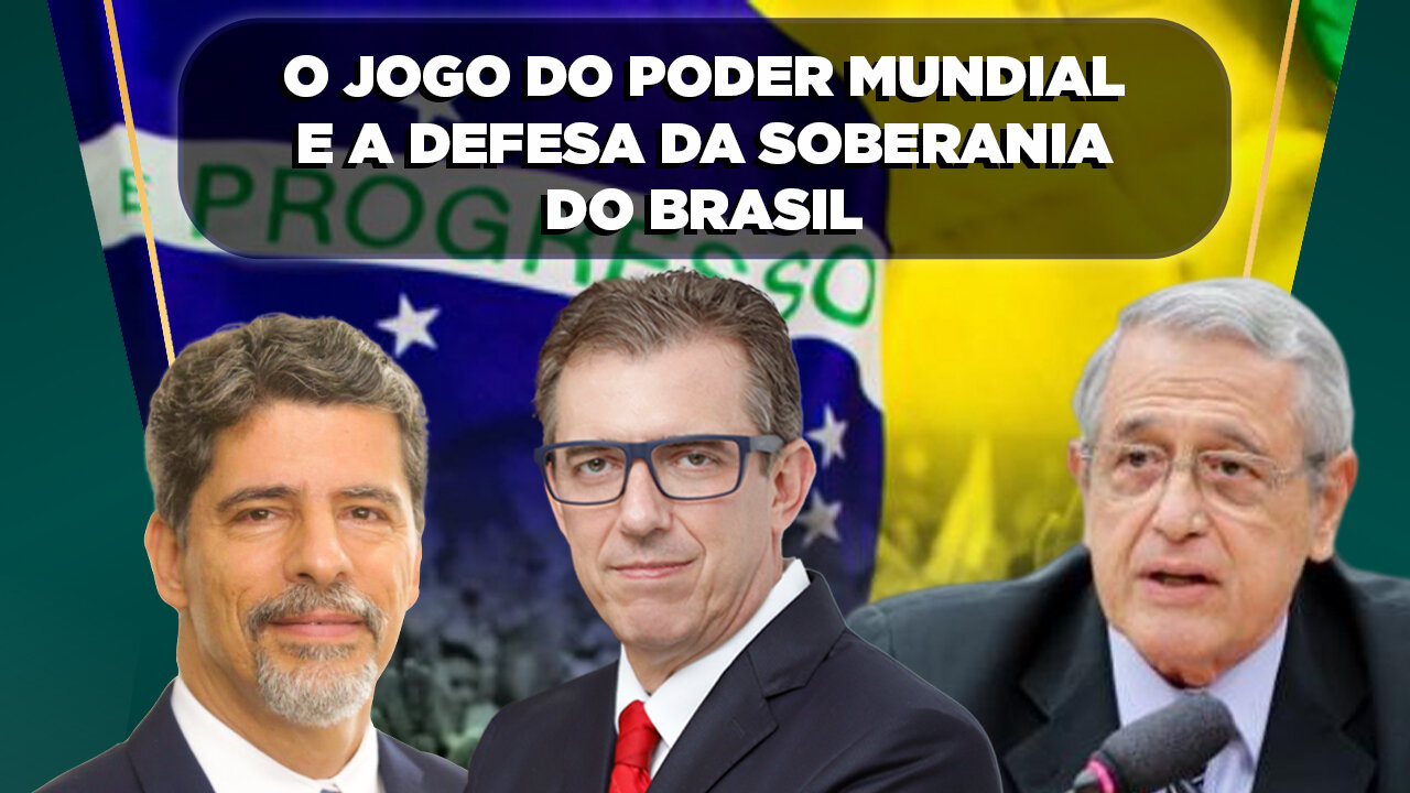 O JOGO PODER DO MUNDIAL E A DEFESA DA SOBERANIA DO BRASIL | GEN. ROCHA PAIVA - PROF. LUIZ ANTONIO