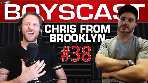 Progressive Goons w/ Chris from Brooklyn - (BOYSCAST 37)