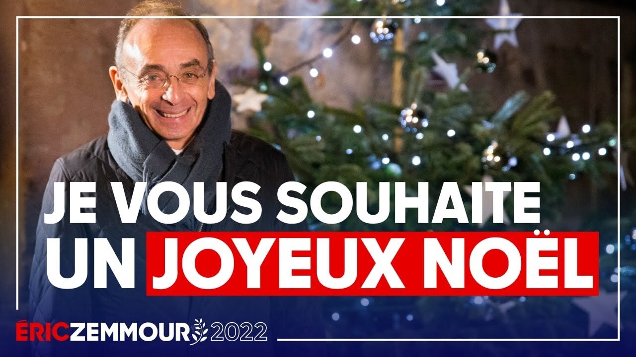 Eric Zemmour - Joyeux Noël !