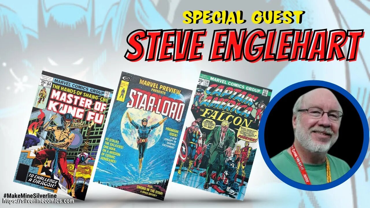 Special Guest: Steve Englehart!