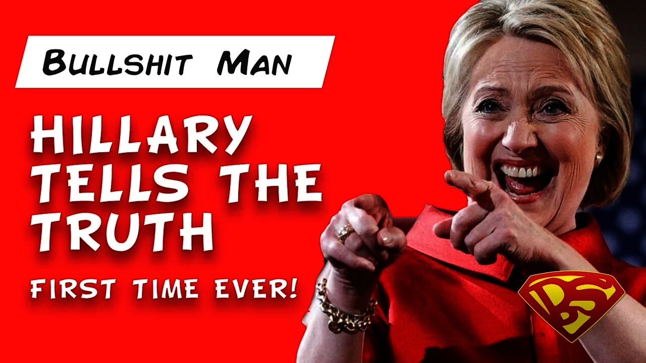 Hillary Finally Tells The Truth! LOL!