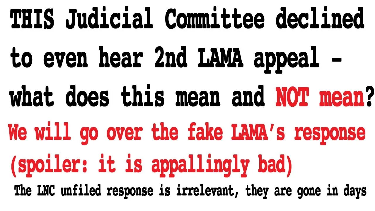 The JC declined to hear 2nd LAMA appeal, what does this mean and NOT mean?