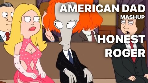 Honest Roger / AMERICAN DAD