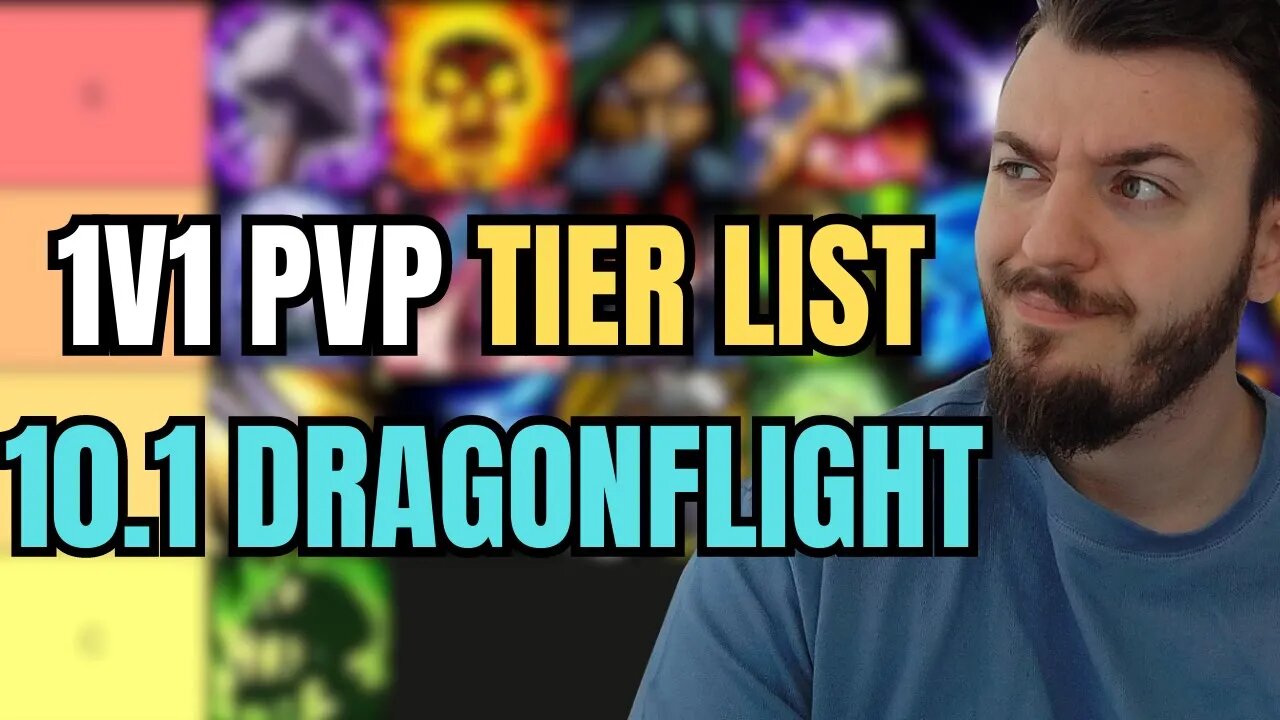 1V1 Tier List 10.1 DRAGONFLIGHT - Which Specs Are The Strongest Duelists ?