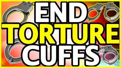 Assignment: POINT OUT #TortureCuffs, Drop comments on VIDZ u SEE #BanTortureCuffs #EndTortureCuffs