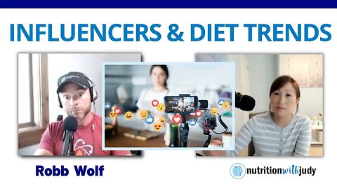 Influencers Evolving with Diet Trends. Robb Wolf and Judy Cho