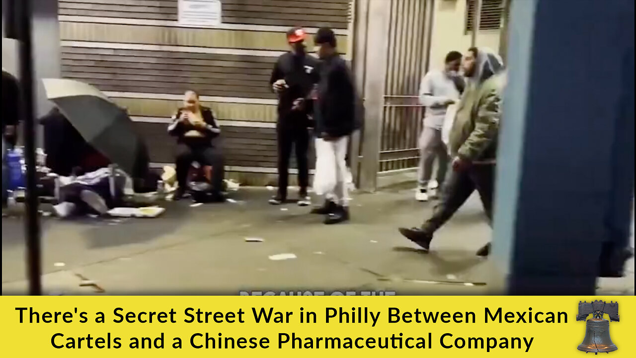 There's a Secret Street War in Philly Between Mexican Cartels and a Chinese Pharmaceutical Company