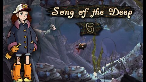 Song of the Deep - Part 5 (with commentary) PS4