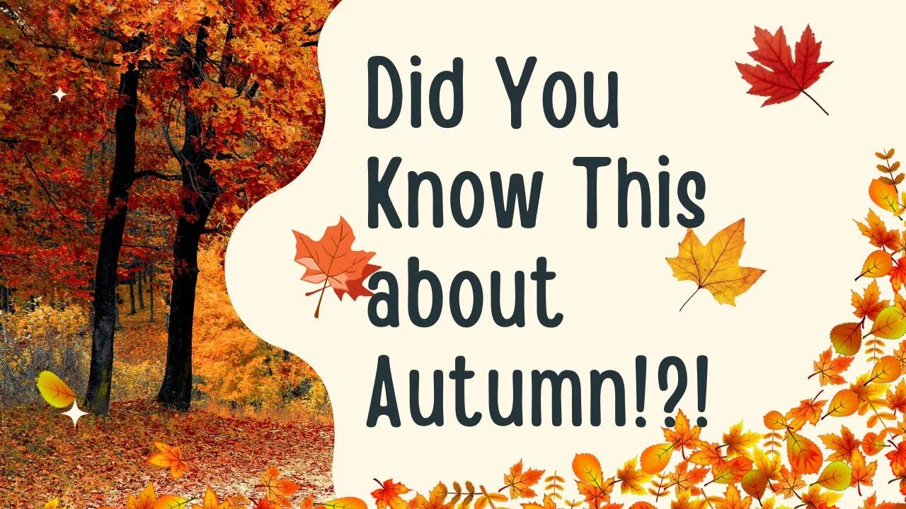 Autumn Facts