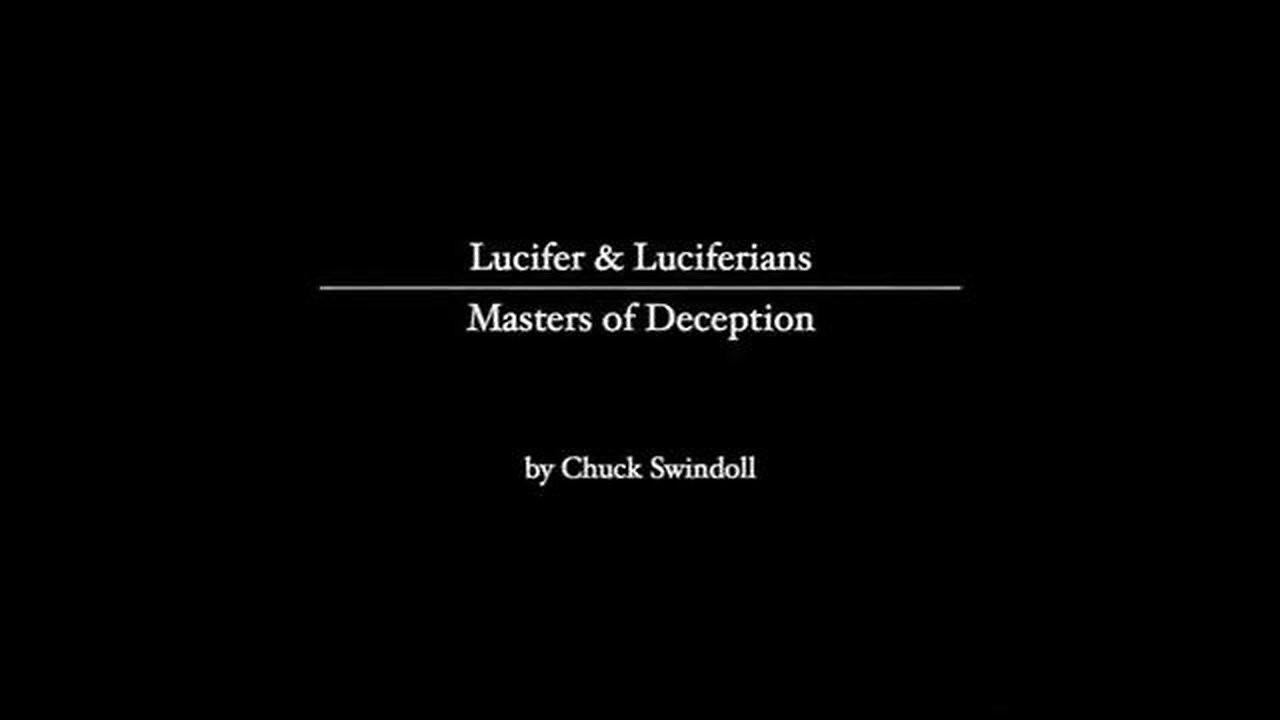 Lucifer and Luciferians, Masters of Deception (2020)