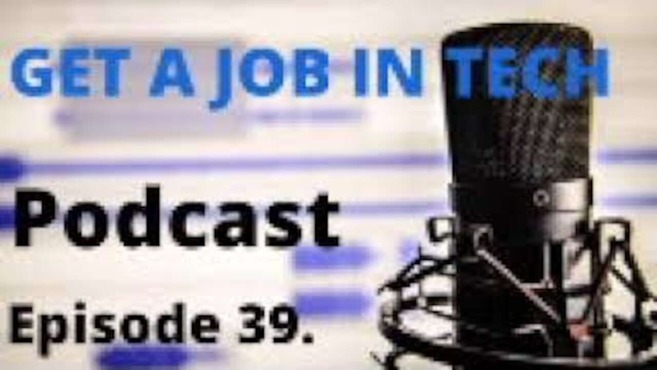 Episode 39. interview and job search strategies that work ( GetajobinTECH Podcast ) #getajobintech