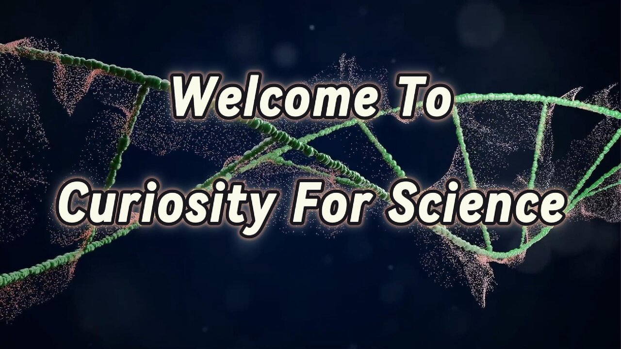 Welcome To Curiosity For Science!