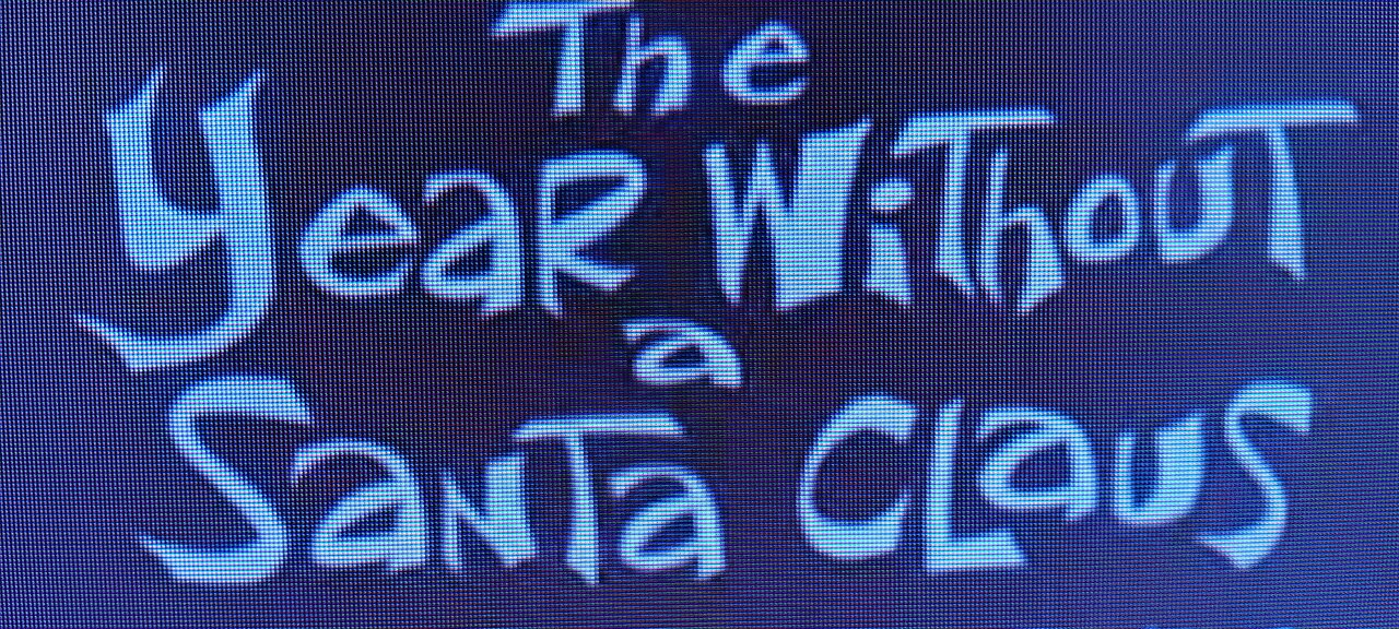 The Year Without a Santa Claus (T-RO'S TOMB Movie Mausoleum)