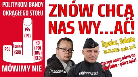 ZNÓW CHCĄ NAS WYJEB@Ć! - Olszański, Osadowski NPTV (28.03.2020)