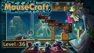 MouseCraft: Level 36 (no commentary) PC