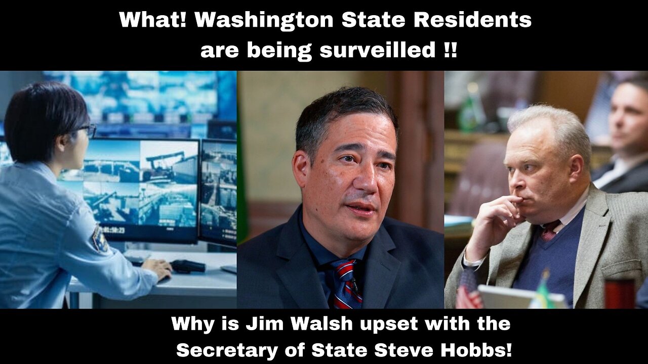 What! Washington State Residents are being surveilled !! Why!