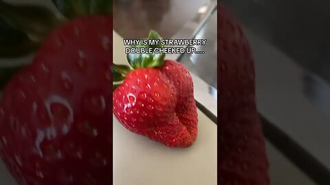 This strawberry is double cheeked up 🍓