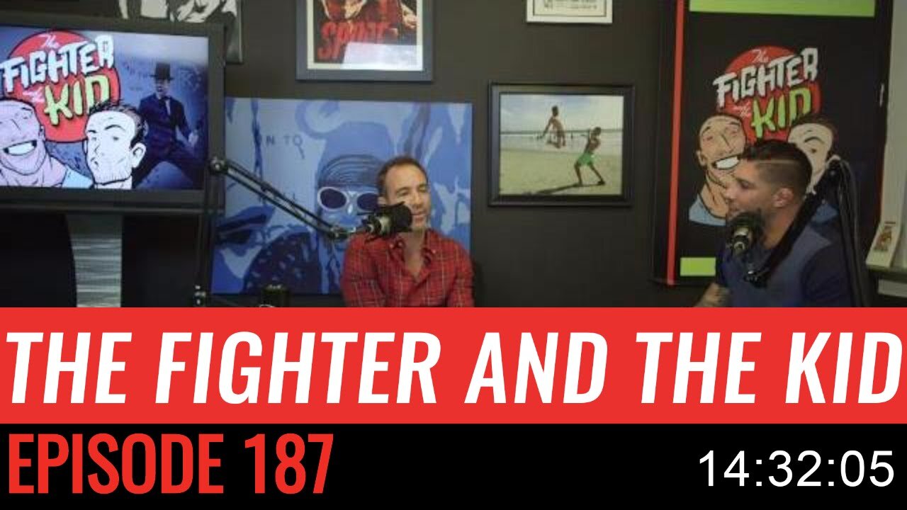 187 The Fighter and the Kid - Episode 187