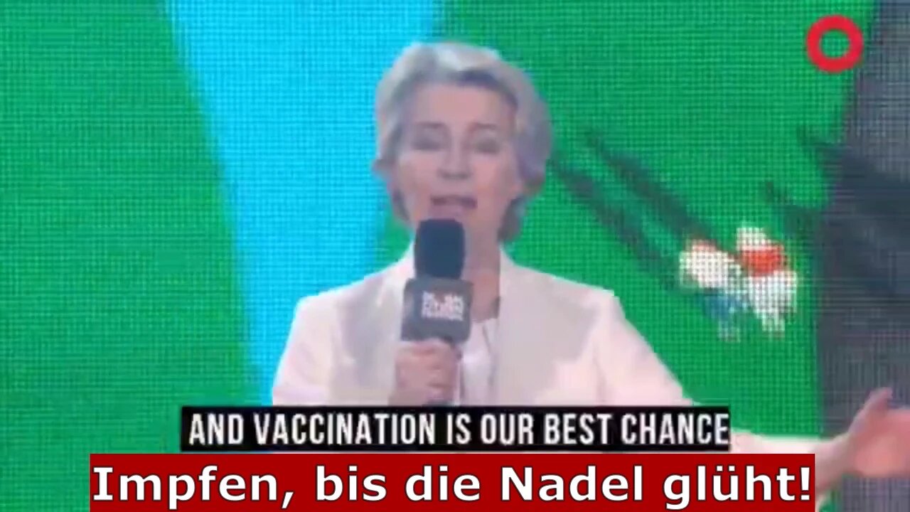 Ursula von der-Leyen IMPFEN, bis die Nadel glüht