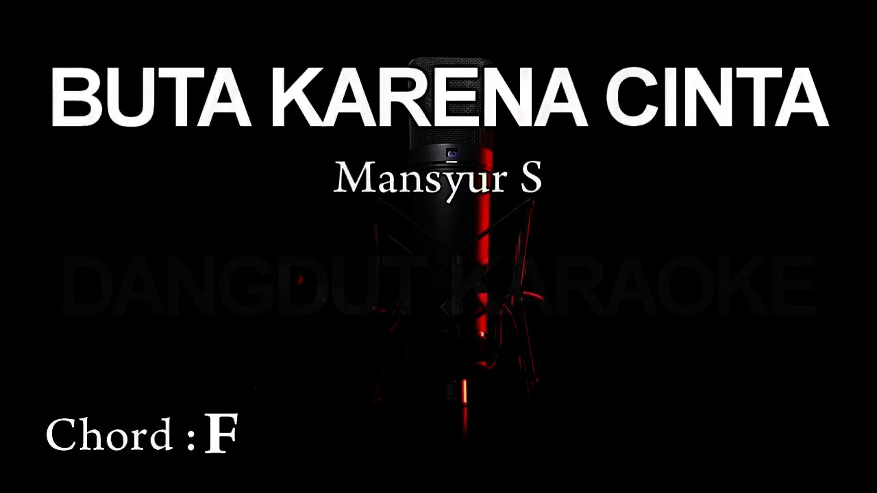 BUTA KARENA CINTA Karaoke #MHTV #MuharOfficial