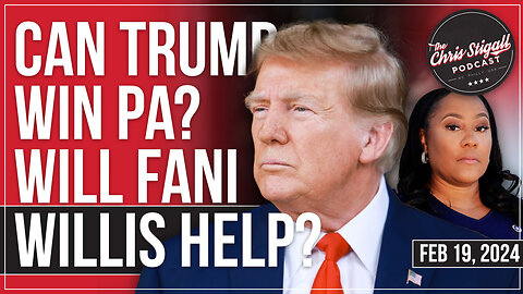 Can Trump Win PA? Will Fani Willis Help?