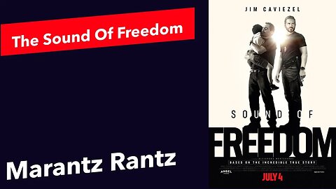 The Sound Of Freedom - Marantz Rantz