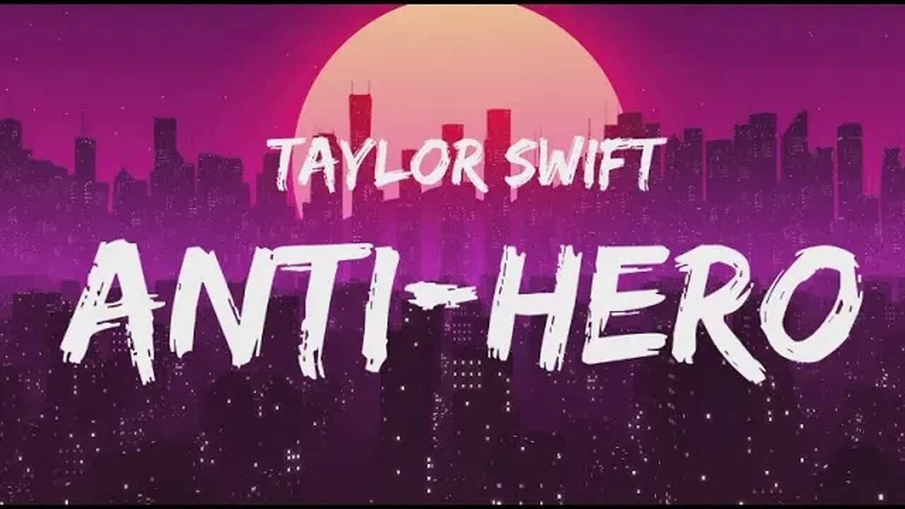 Anti-Hero - Taylor Swift (Lyrics)