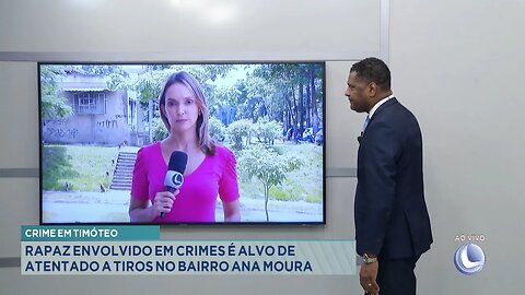 Crime em Timóteo: Rapaz Envolvido em Crimes é Alvo de Atentado a Tiros no Bairro Ana Moura.