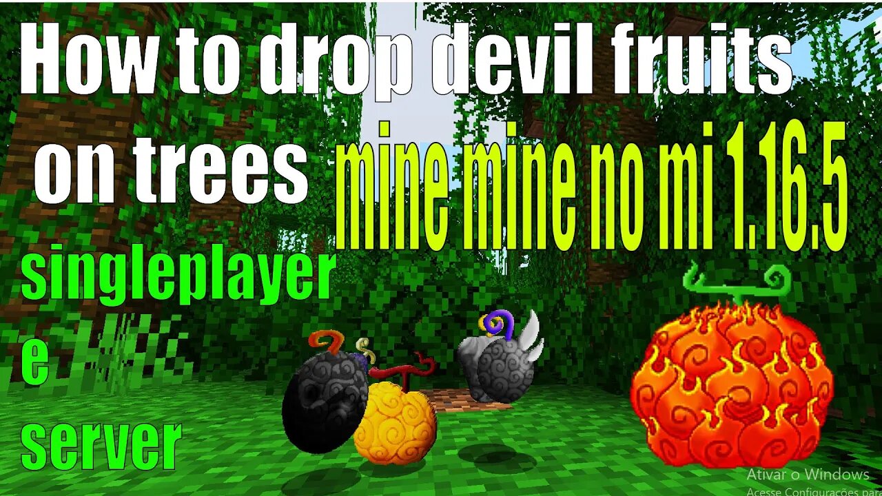 Como dropar frutas do demonio das arvore mine mine no mi 1.16.5 singleplayer e multiplayer minecraft