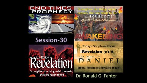Remember therefore how thou hast received and heard, and hold fast, and repent Session 30